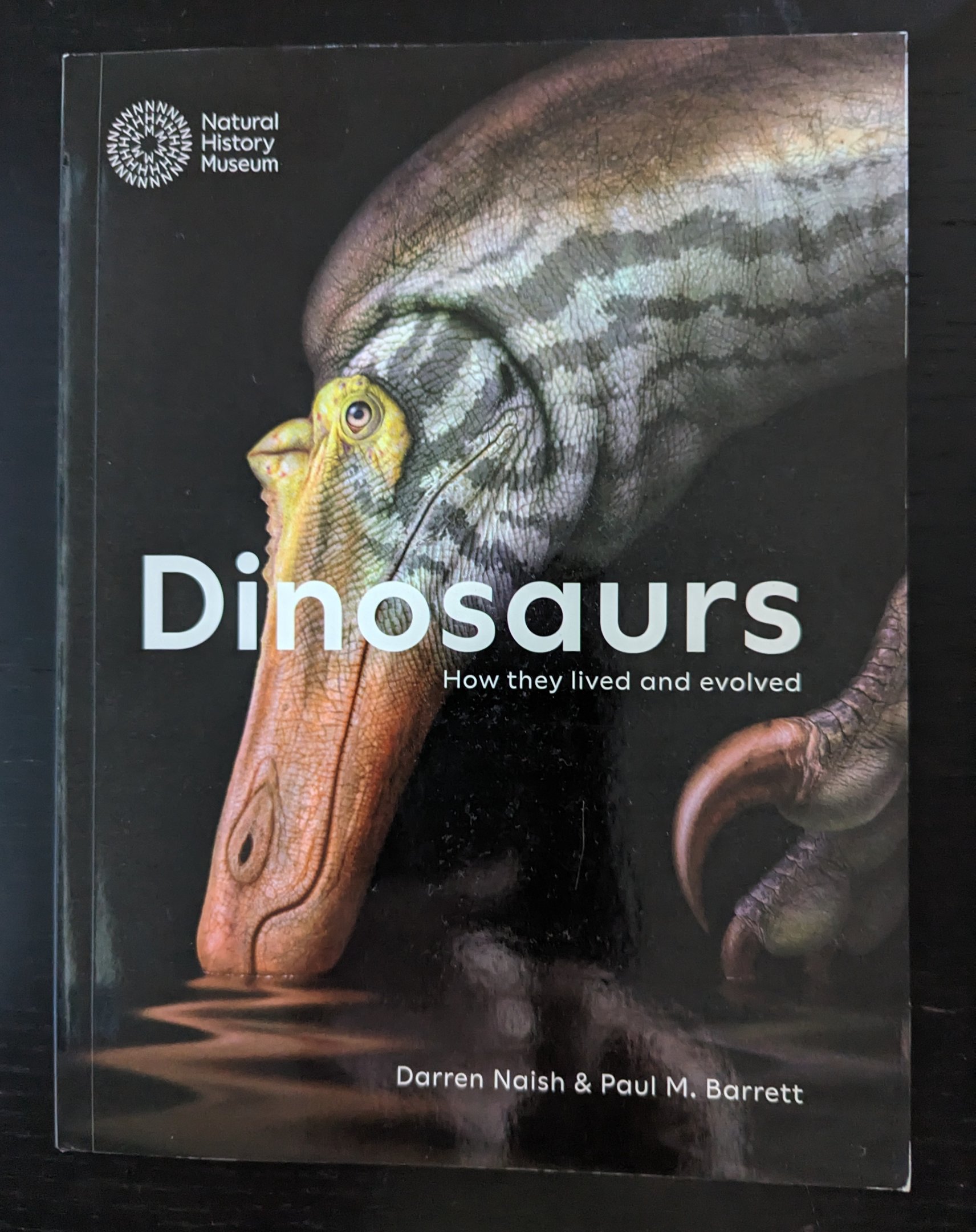 Dinosaurs: How They Lived and Evolved