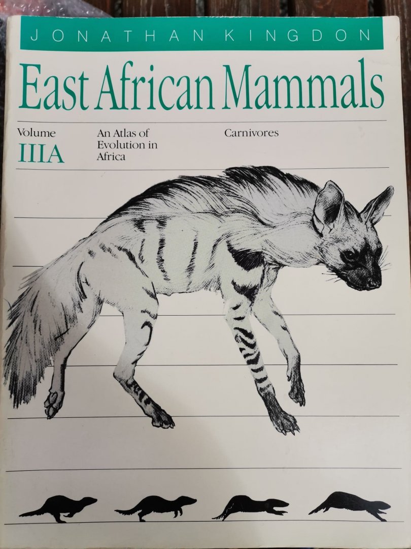 East African Mammals: An Atlas of Evolution in Africa, Volume 3, Part A: Carnivores