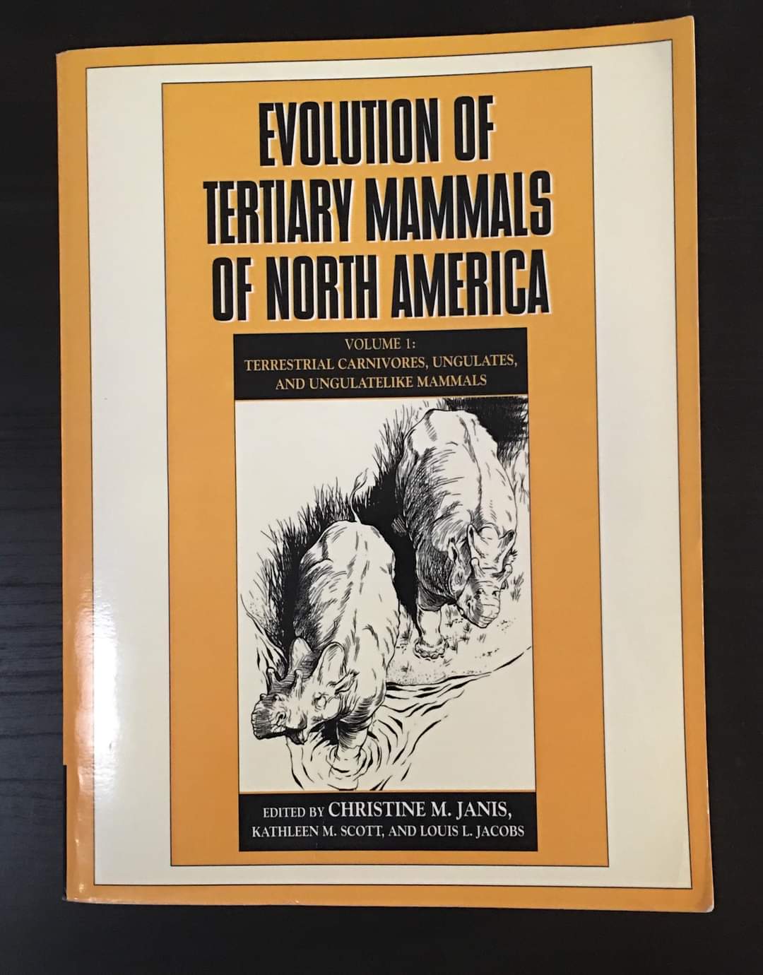 Evolution of Tertiary Mammals of North America - Volume 1: Terrestrial Carnivores, Ungulates, and Ungulatelike Mammals