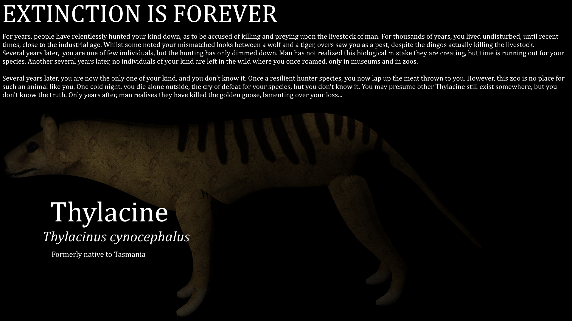 Extinction is forever - Thylacine
