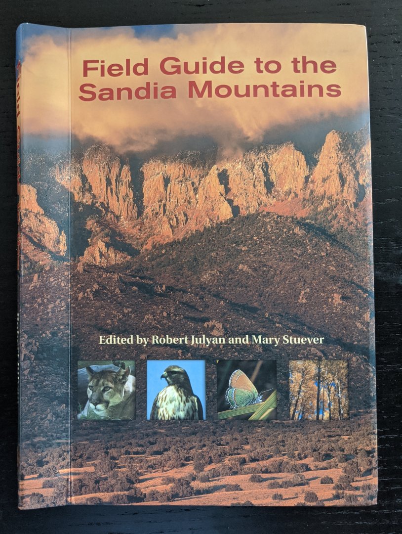 Field Guide to the Sandia Mountains