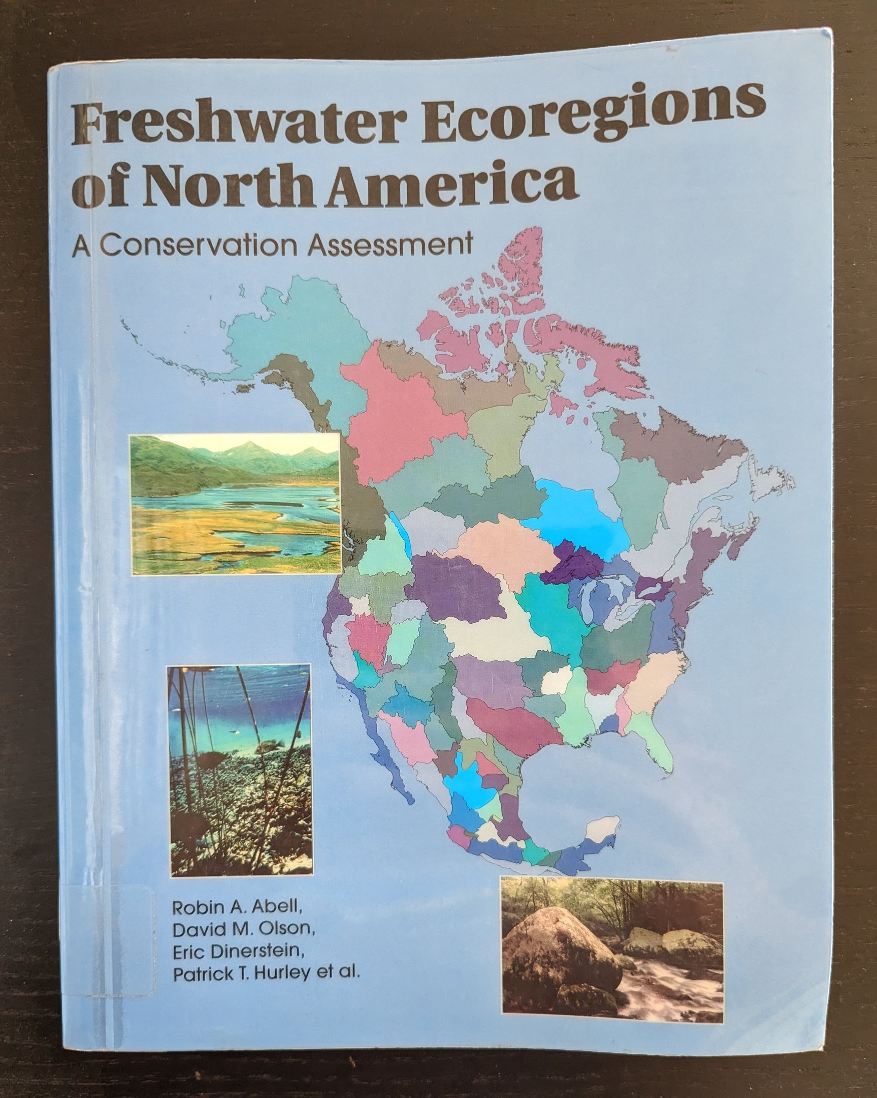 Freshwater Ecoregions of North America: A Conservation Assessment