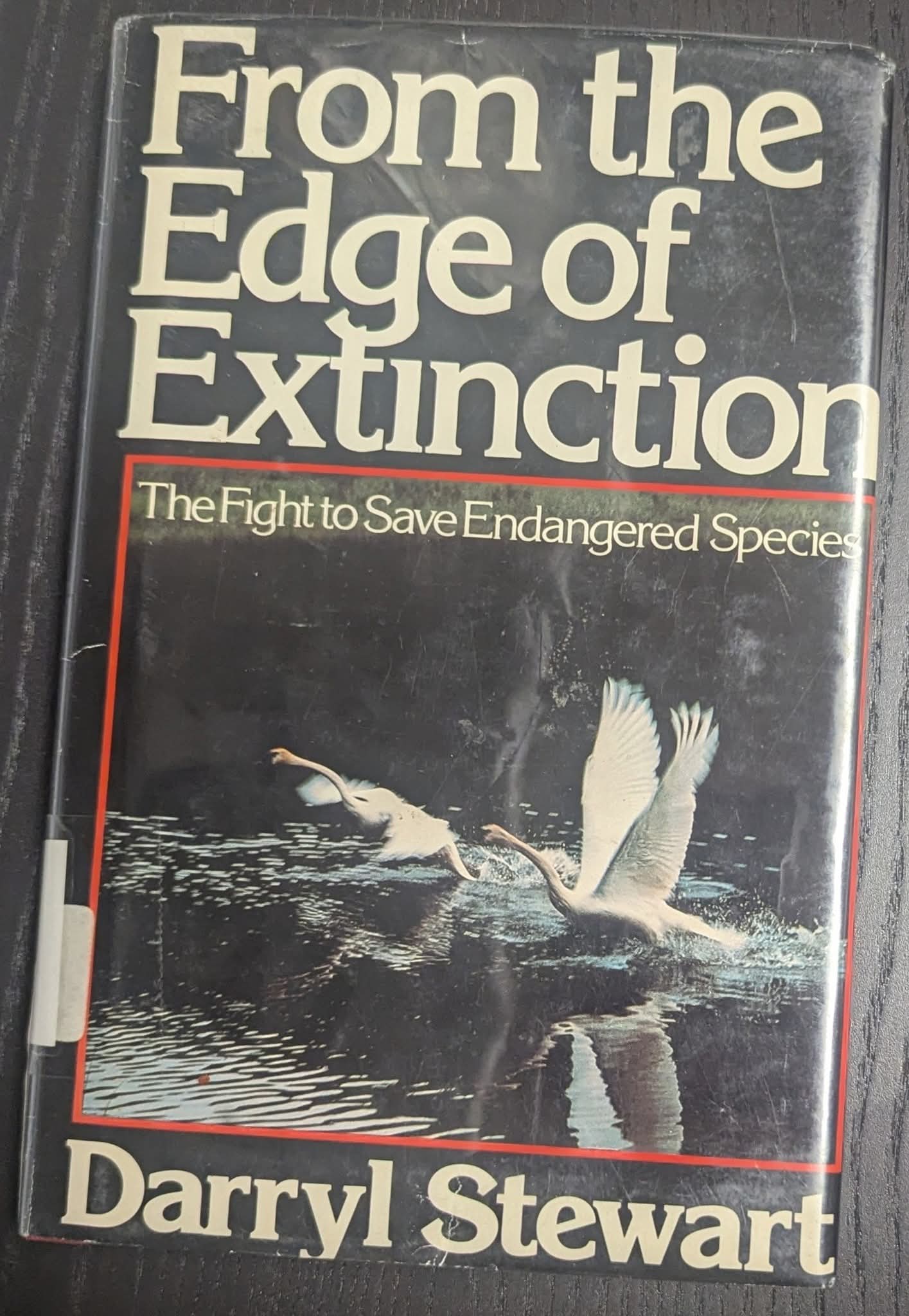 From the Edge of Extinction: The Fight to Save Endangered Species