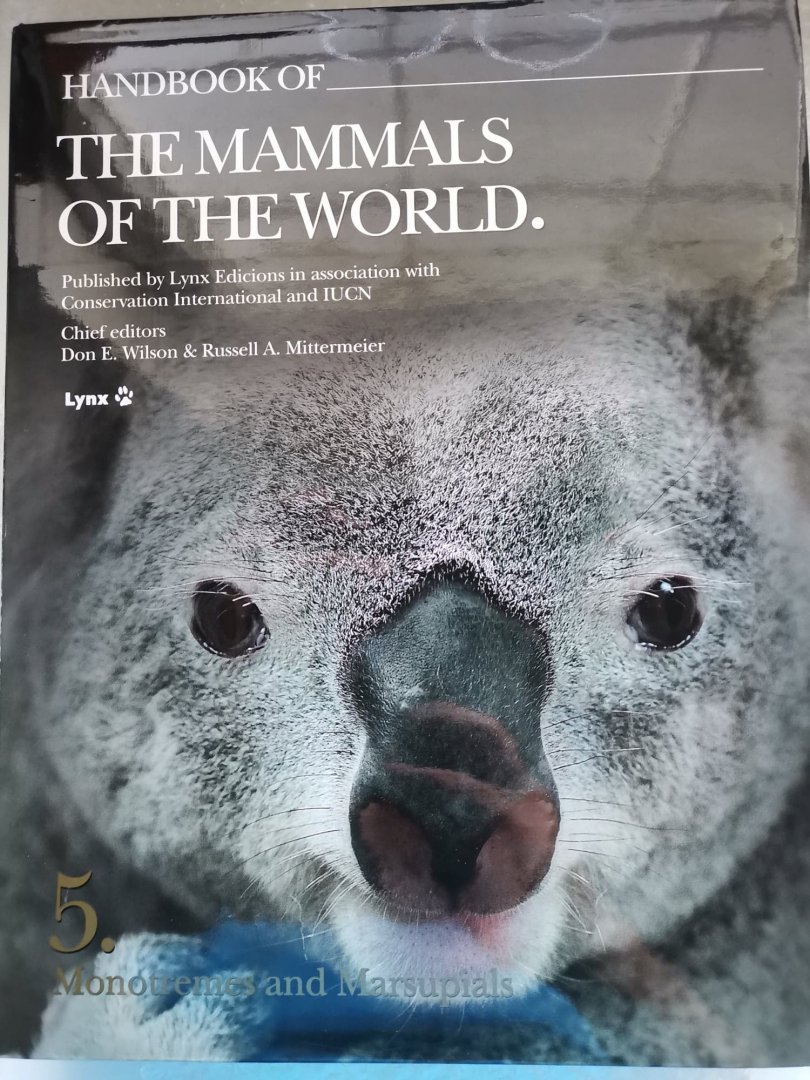 Handbook of the Mammals of the World, Volume 5: Monotremes and Marsupials