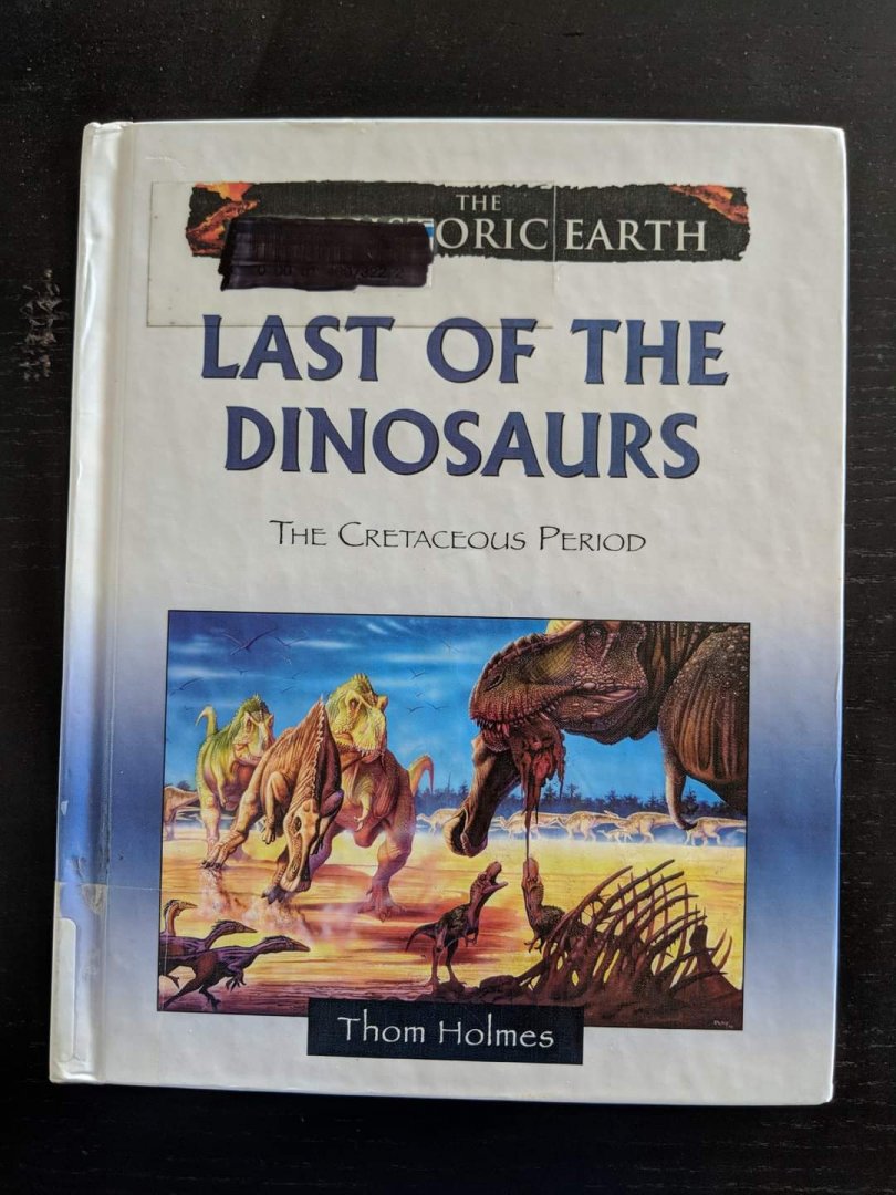 Last of the Dinosaurs - The Cretaceous Period