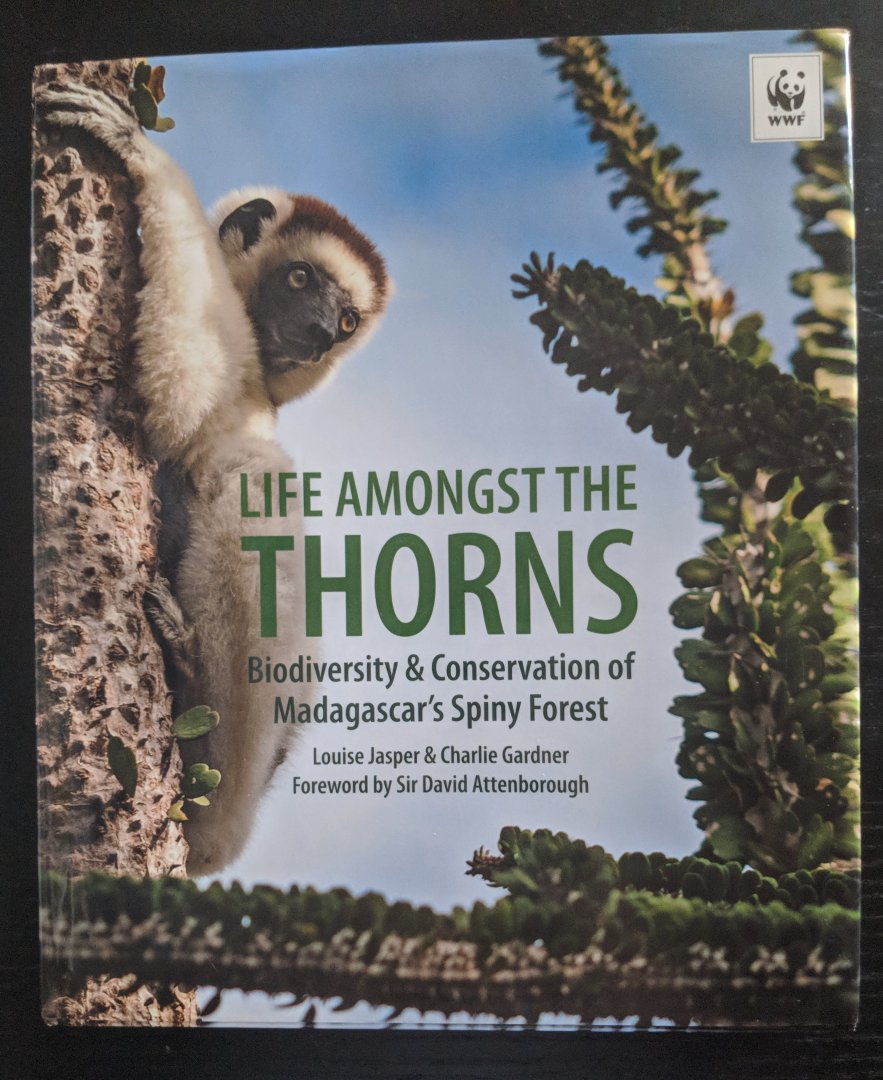 Life Amongst the Thorns: Biodiversity and Conservation of Madagascar's Spiny Forest