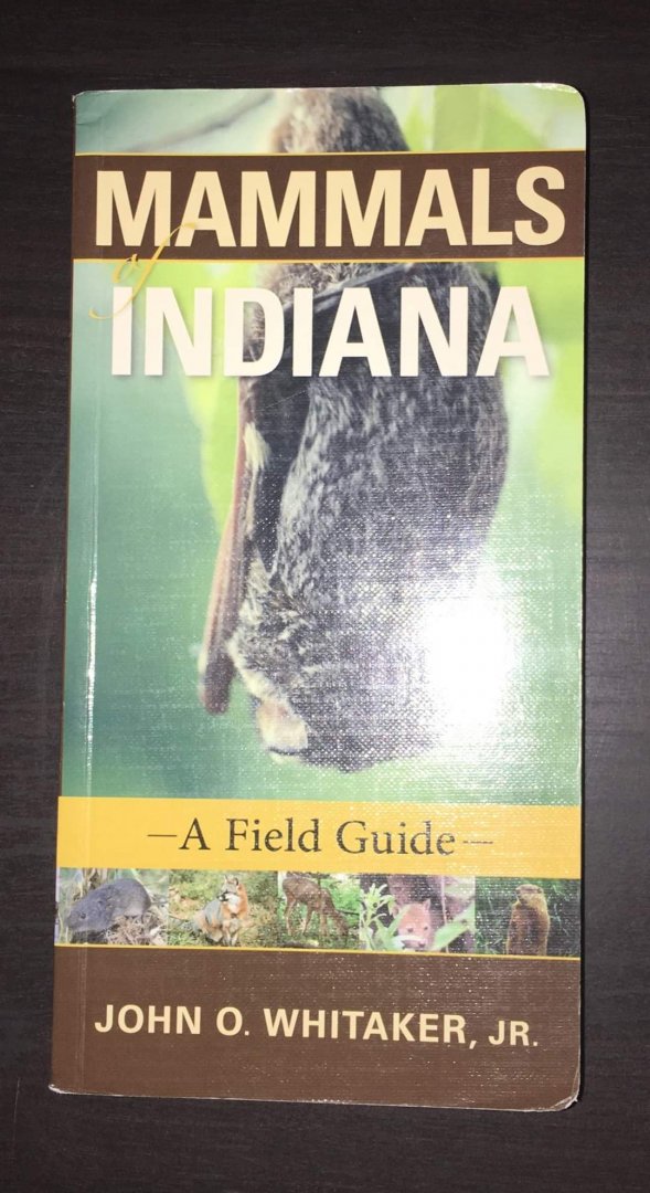 Mammals of Indiana: A Field Guide