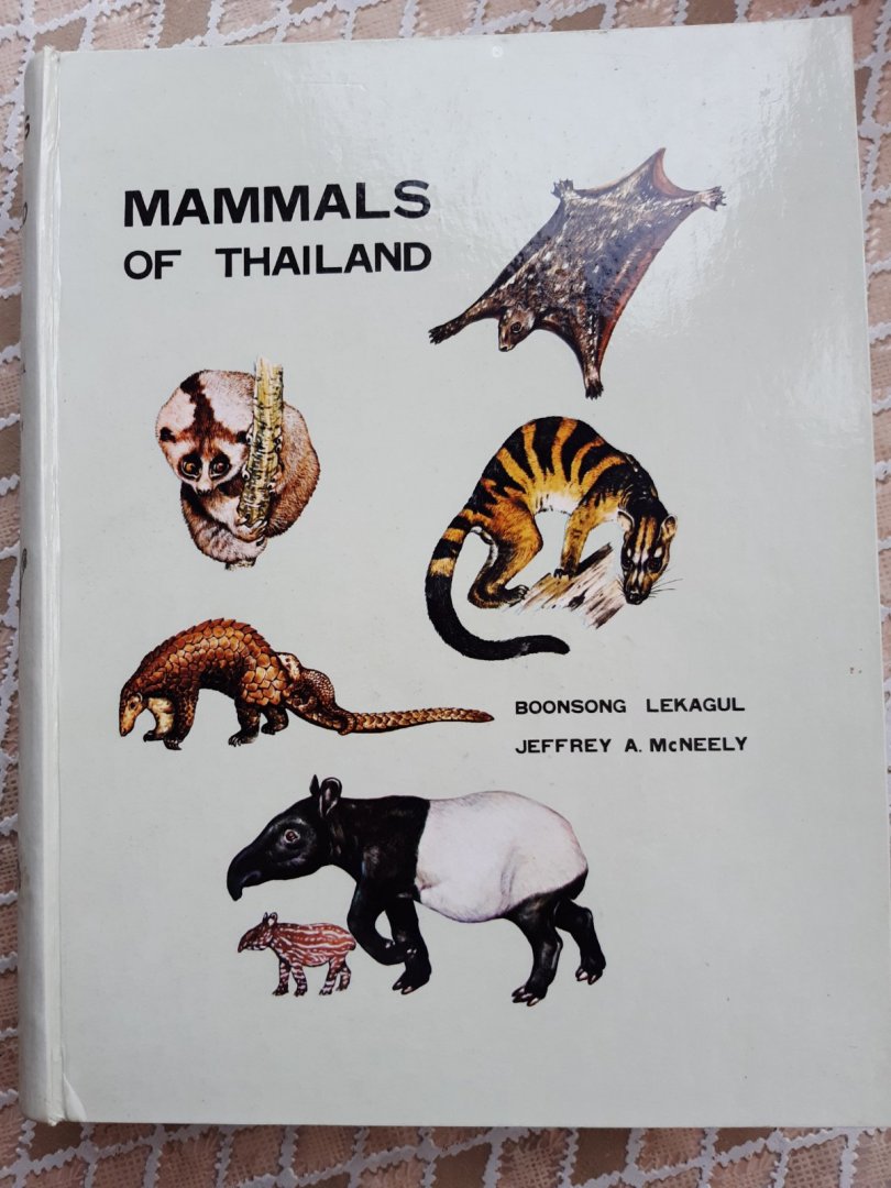 Mammals of Thailand 1977, Boonsong Lekagul and Jeffrey McNeely