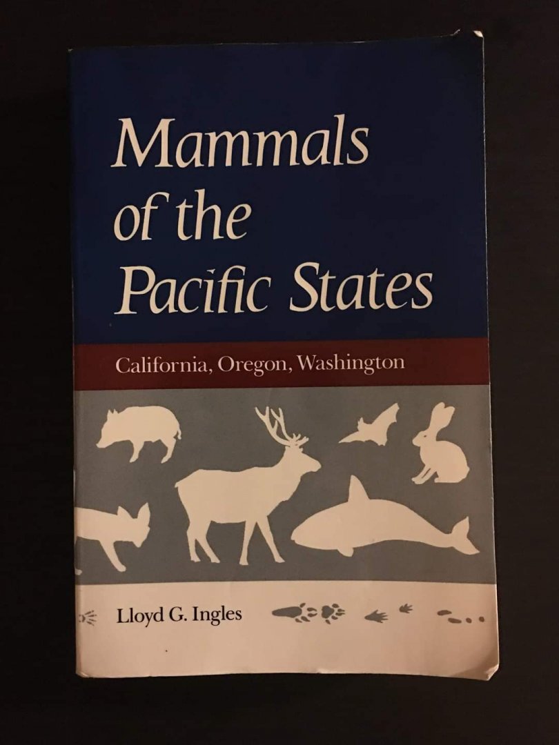 Mammals of the Pacific States California, Oregon, Washington