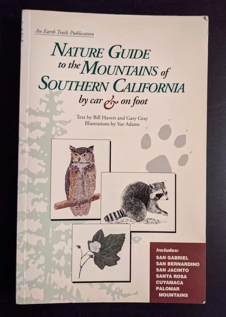 Nature Guide to the Mountains of Southern California by car & on foot