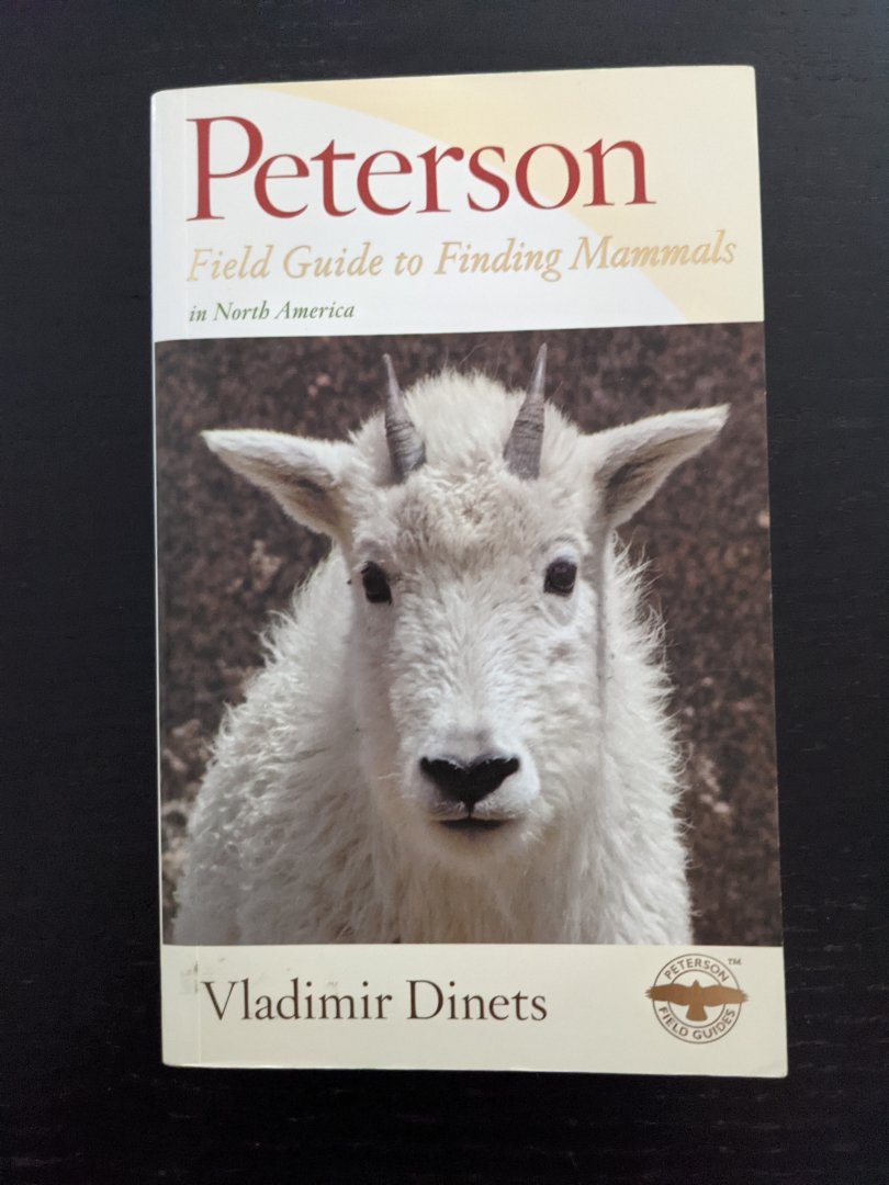 Peterson Field Guide to Finding Mammals in North America