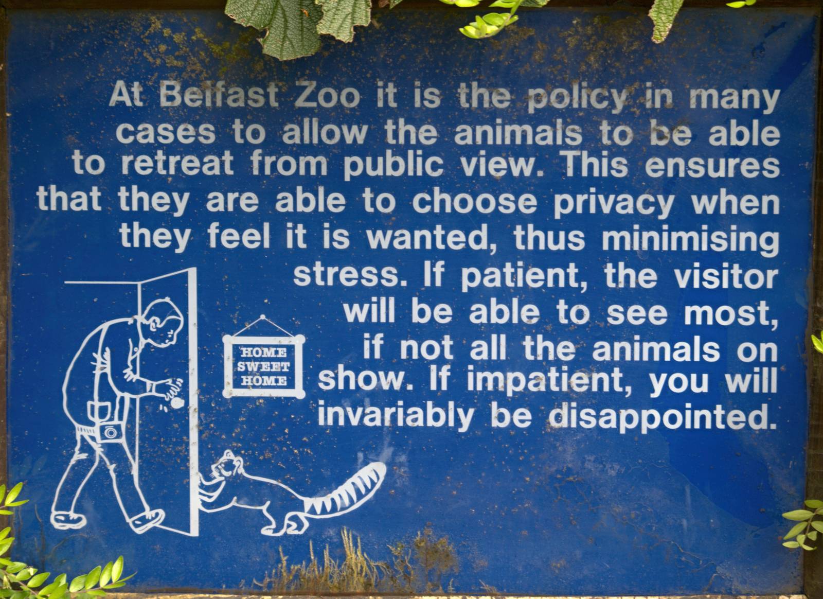 Privacy for animals - sign - Belfast Zoo