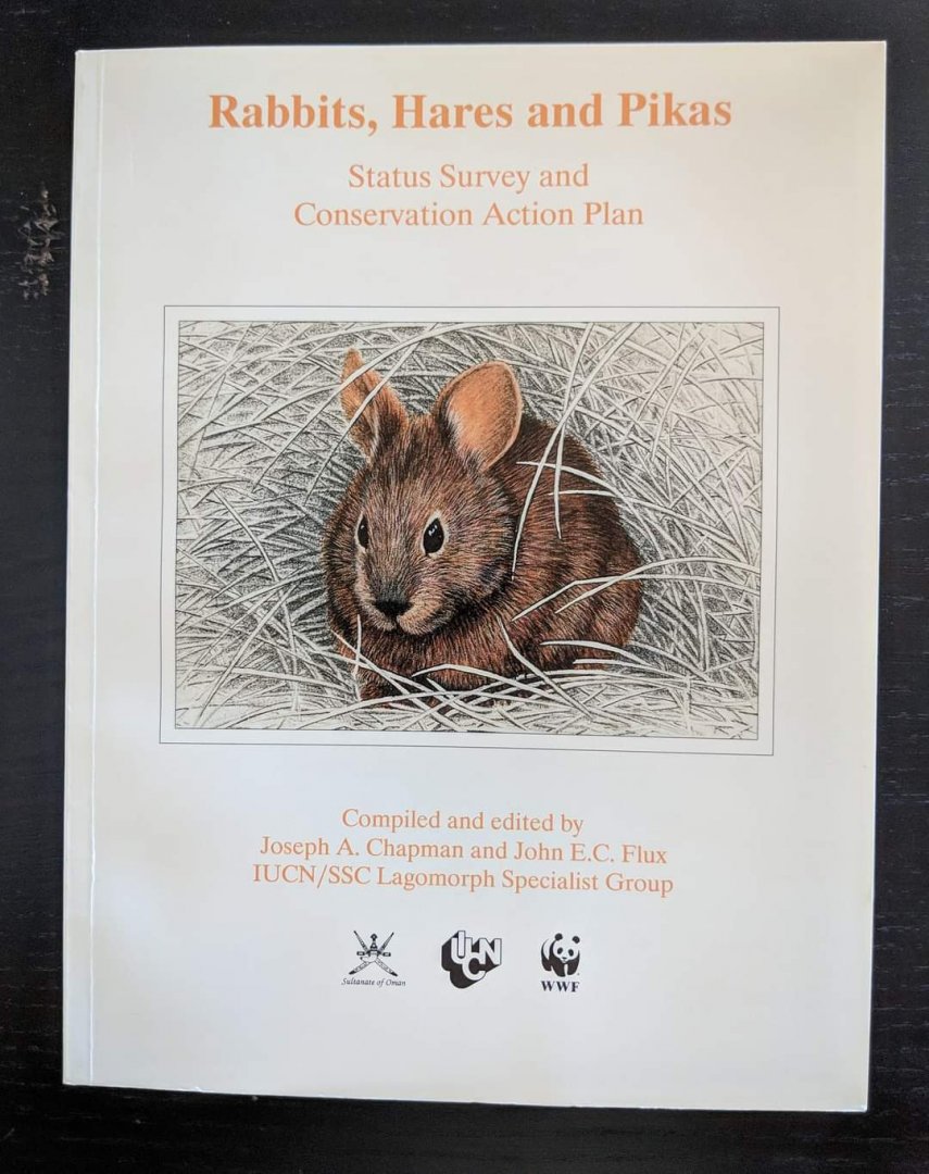 Rabbits, Hares and Pikas - Status Survey and Conservation Action Plan