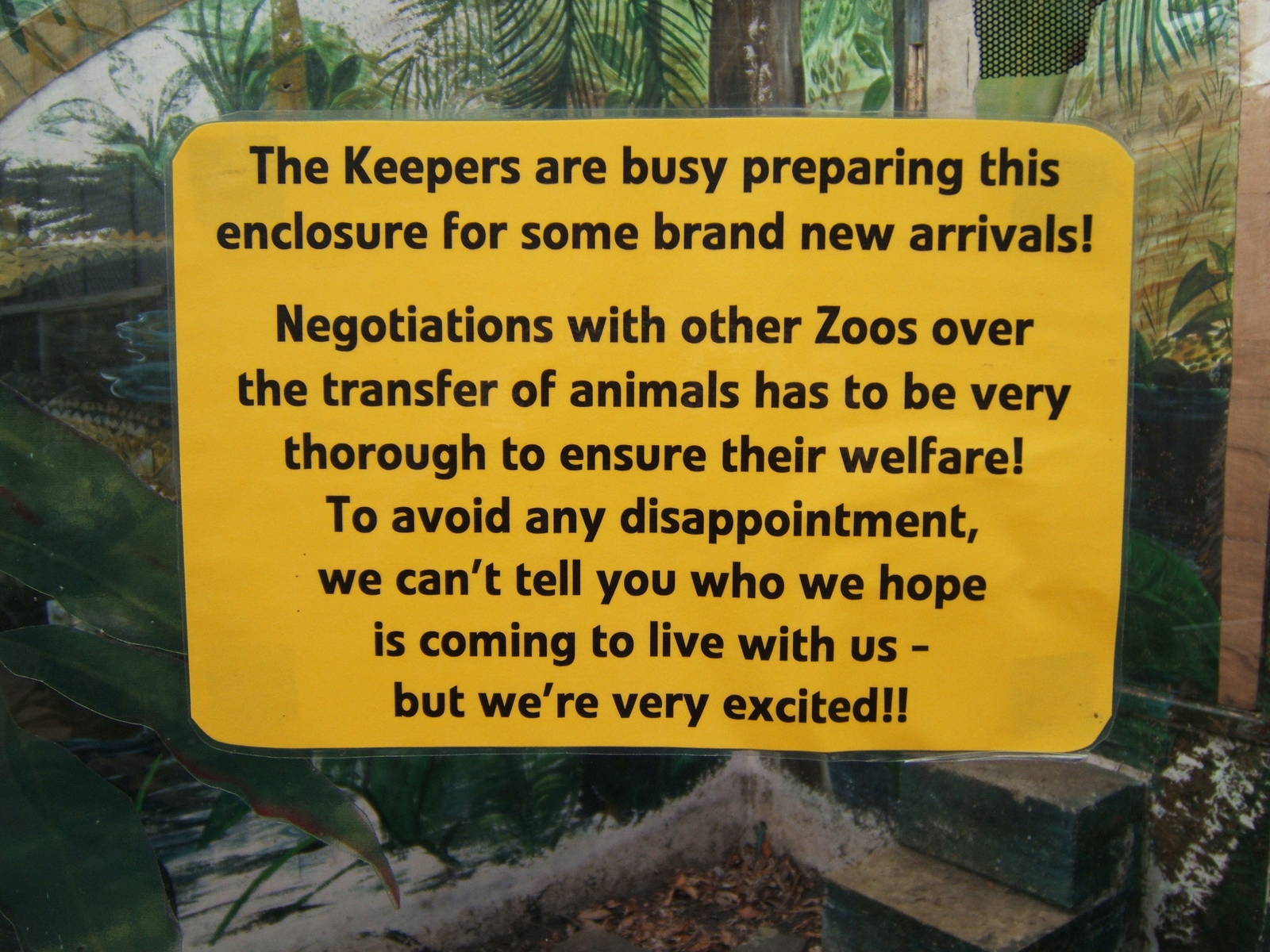 Sign on the old Toucan enclosure