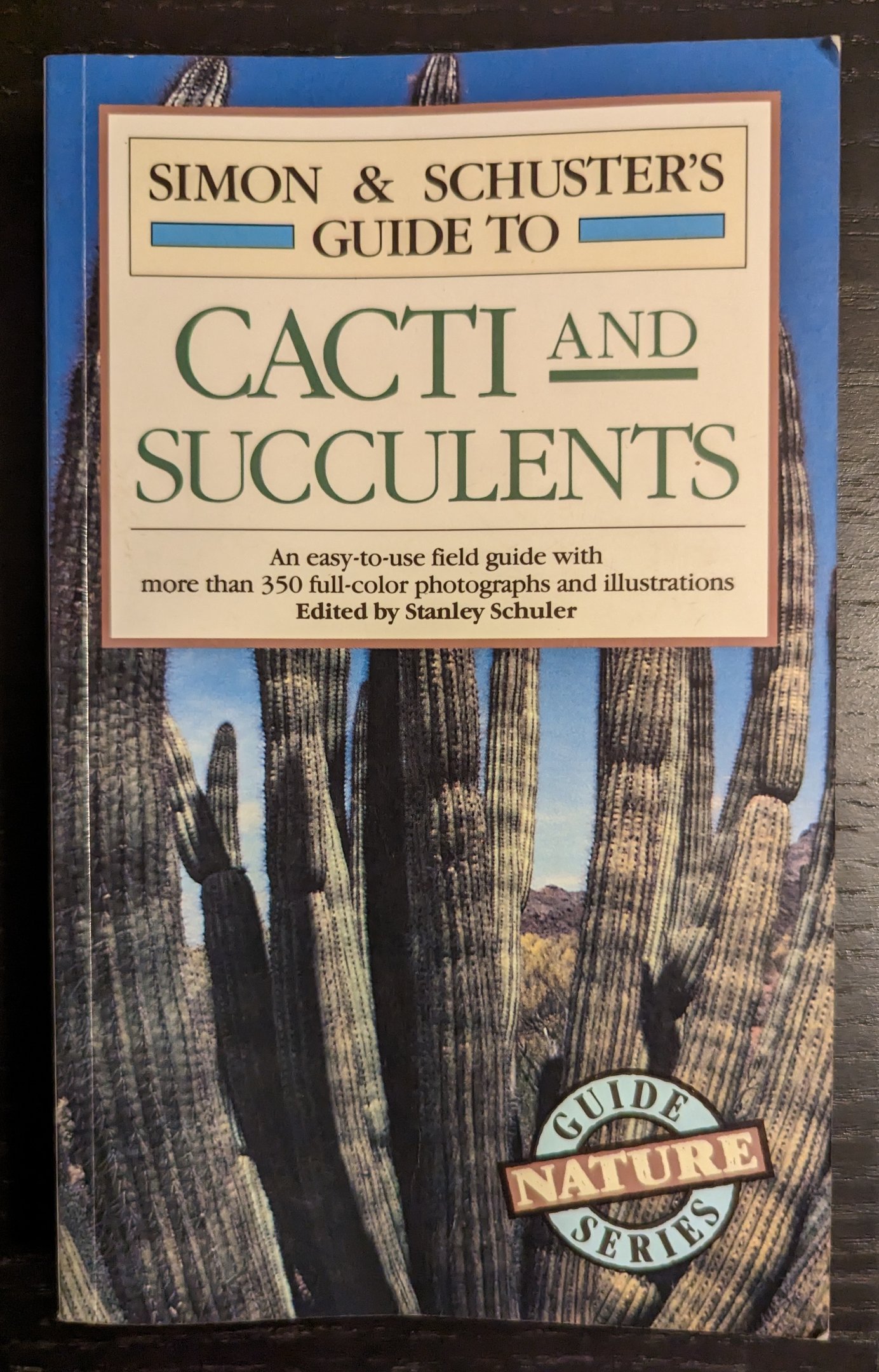 Simon & Schuster's Guide to Cacti and Succulents