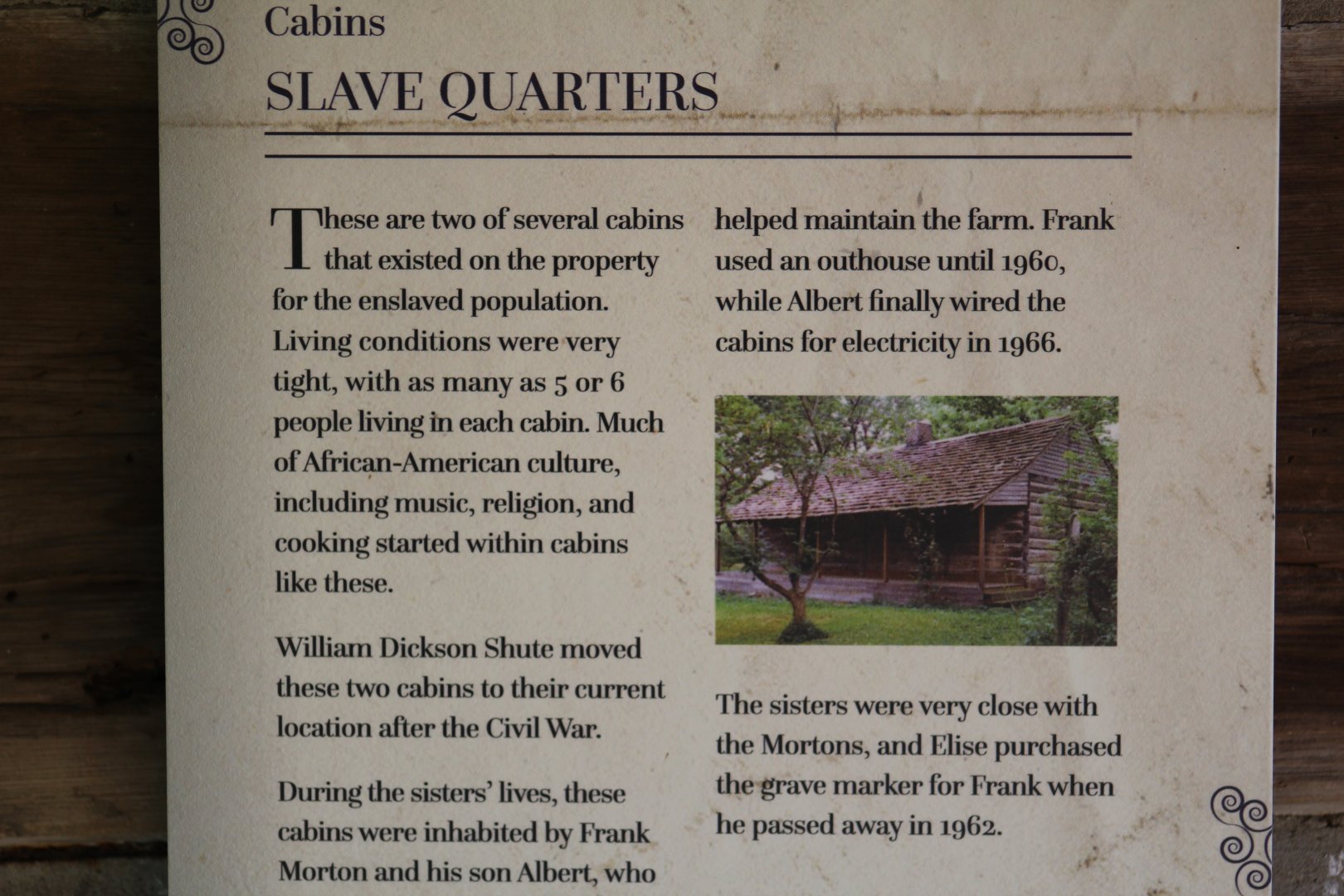 Slave Quarters Signage