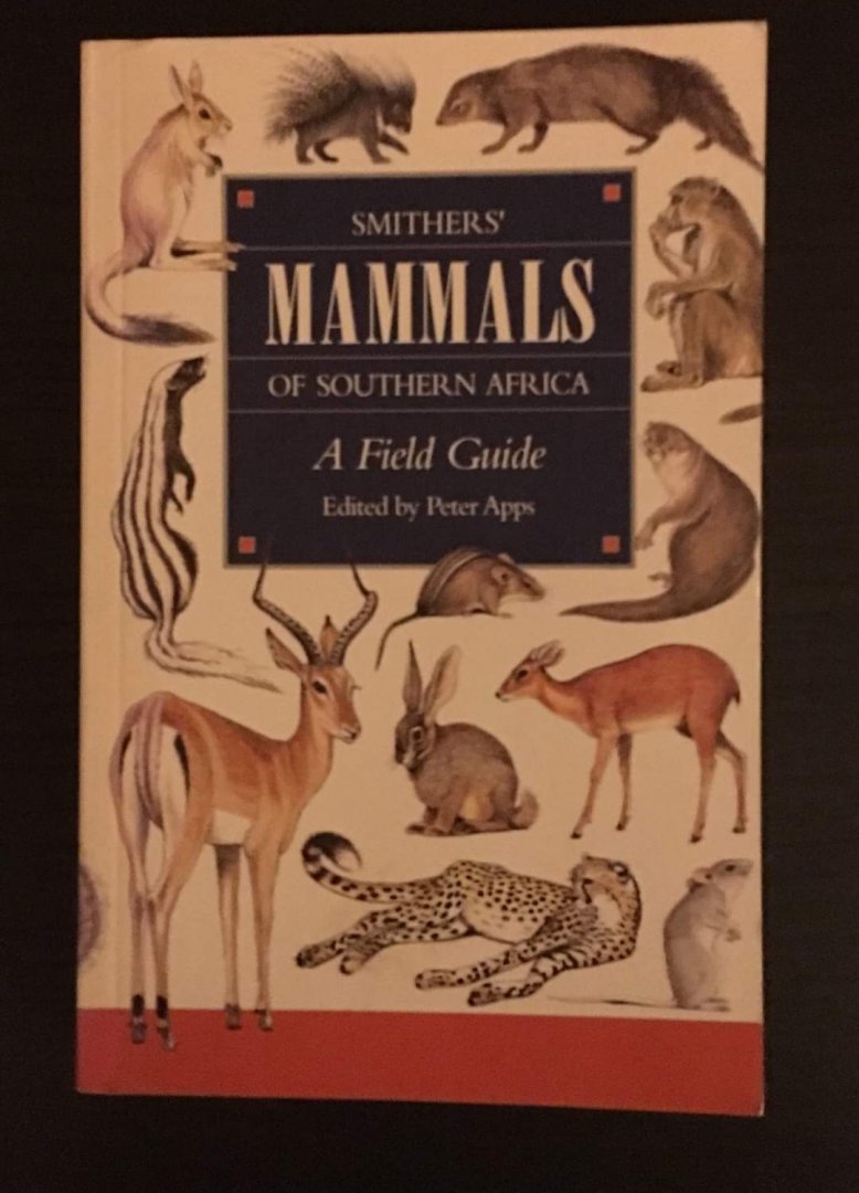 Smithers' Mammals of Southern Africa