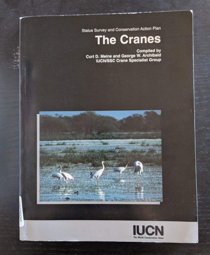 Status Survey and Conservation Action Plan - The Cranes