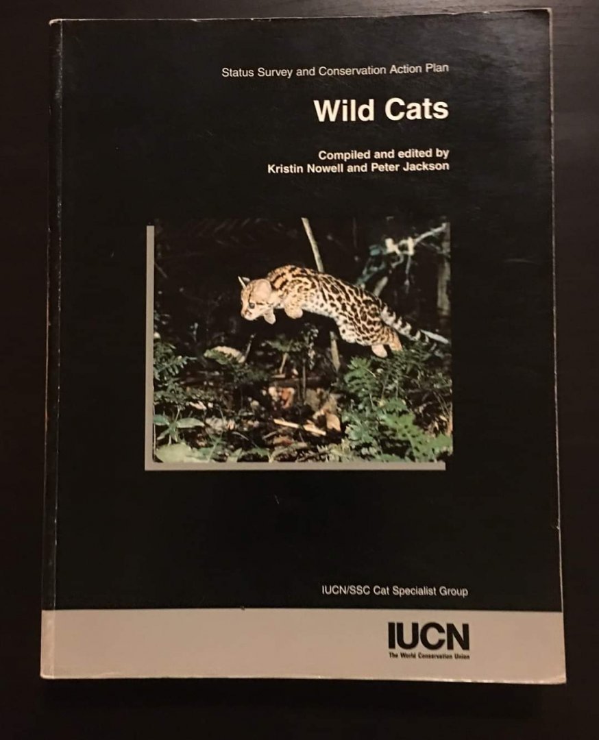 Status Survey and Conservation Action Plan - Wild Cats