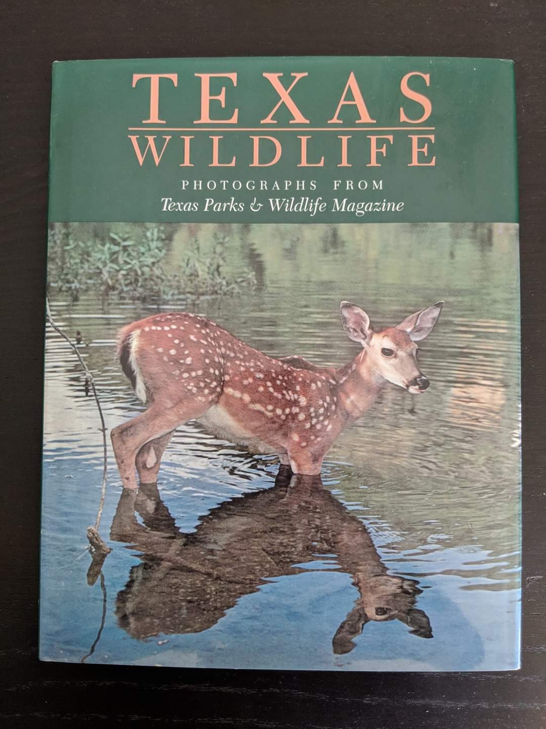 Texas Wildlife: Photographs from Texas Parks & Wildlife Magazine