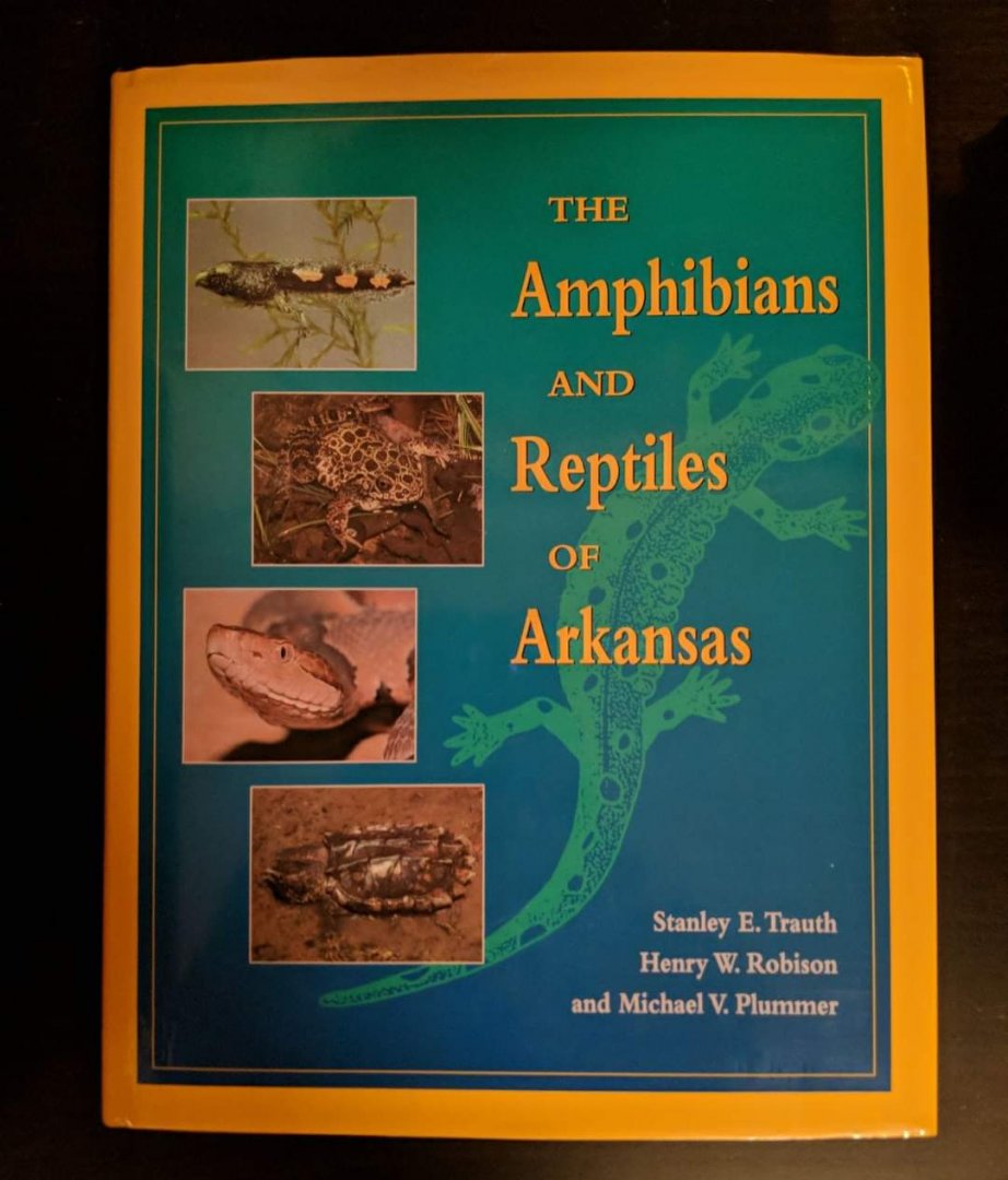 The Amphibians and Reptiles of Arkansas