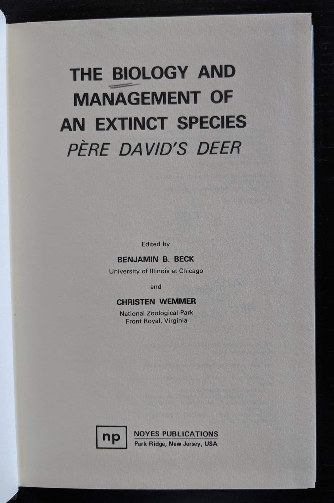 The Biology and Management of an Extinct Species - Pere David's deer
