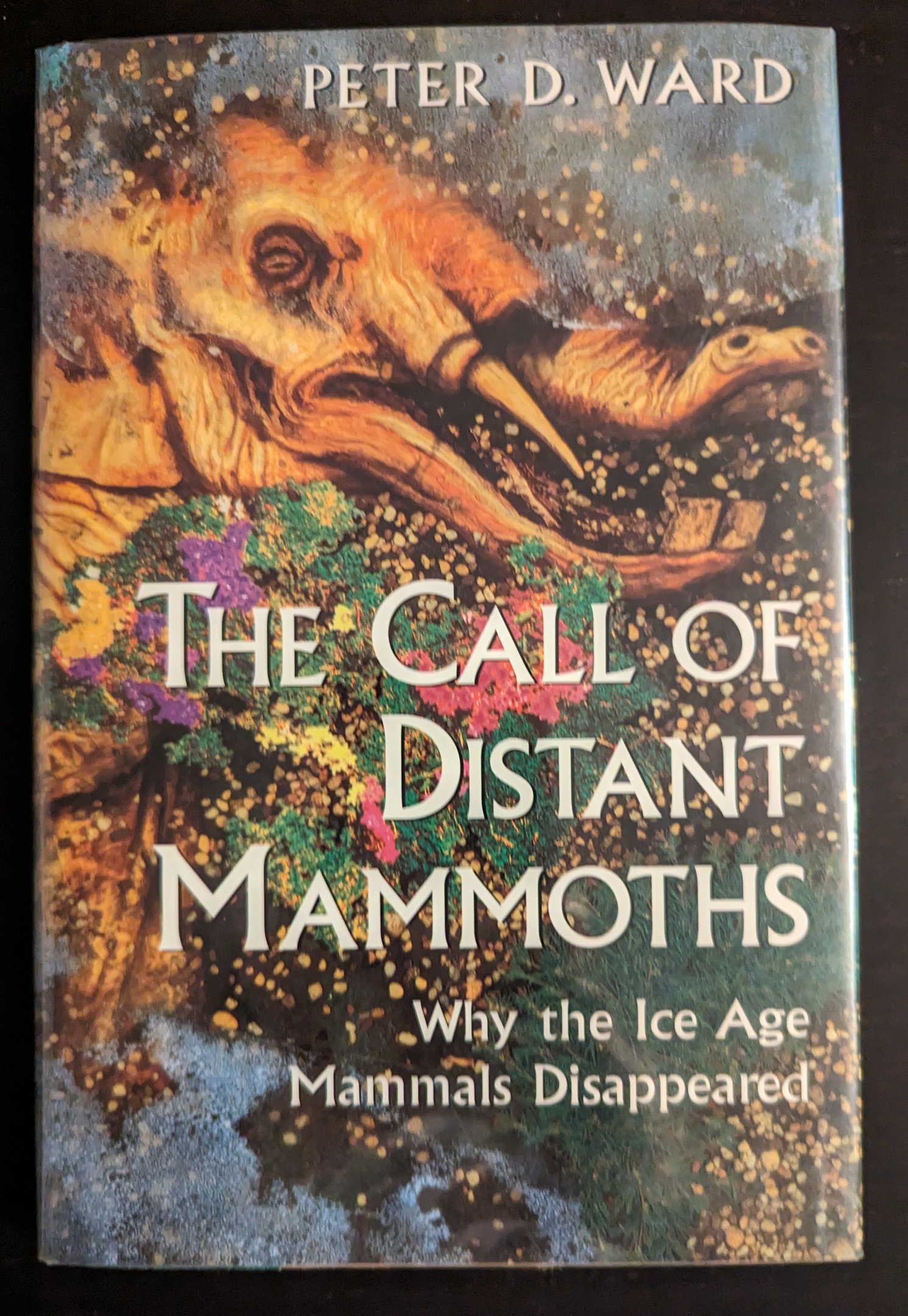 The Call Of Distant Mammoths: Why the Ice Ages Mammals Disappeared