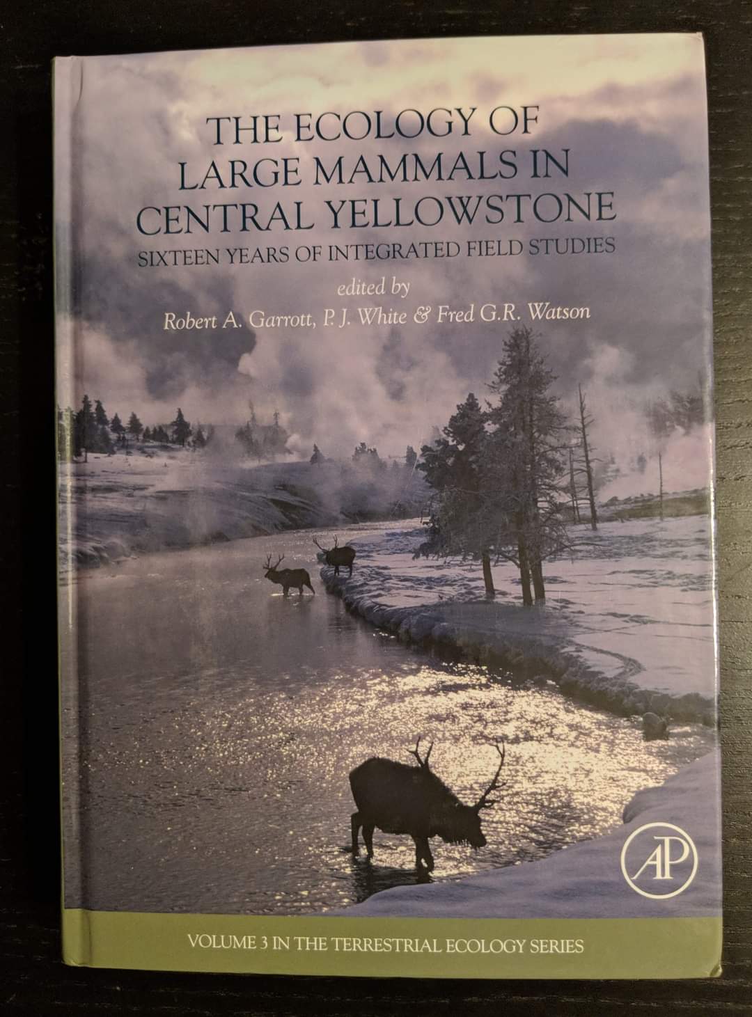 The Ecology of Large Mammals in Central Yellowstone