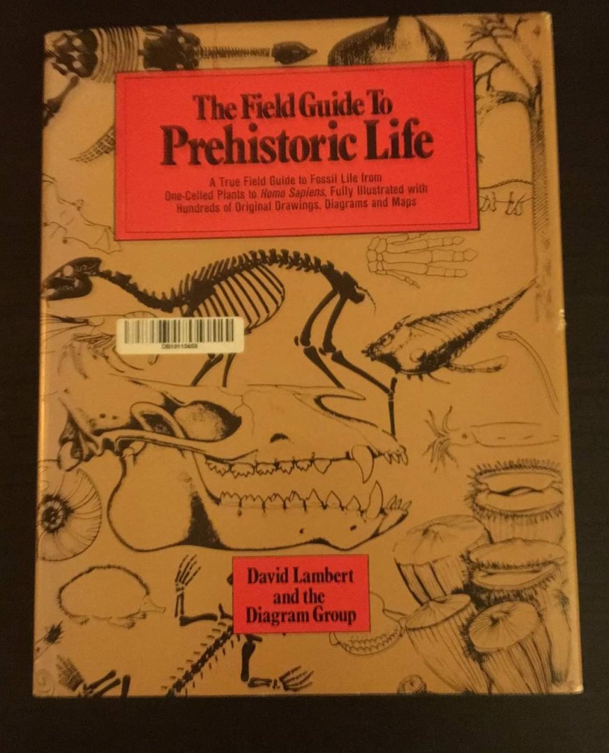 The Field Guide to Prehistoric Life