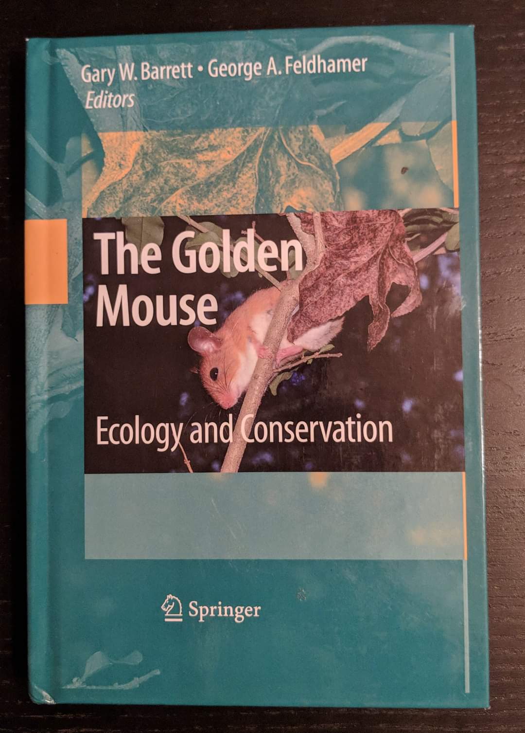 The Golden Mouse: Ecology and Conservation