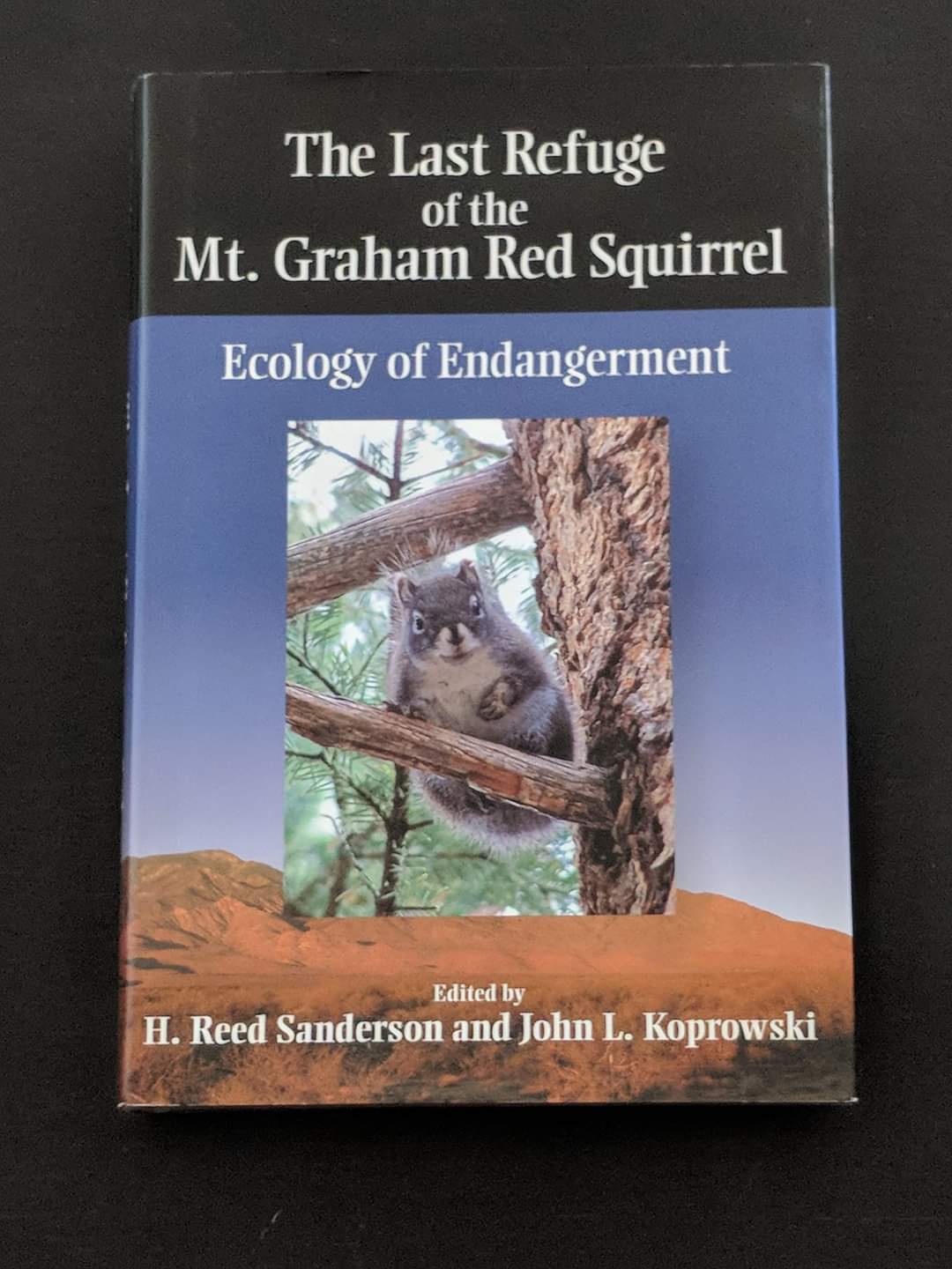 The Last Refuge of the Mt. Graham Red Squirrel