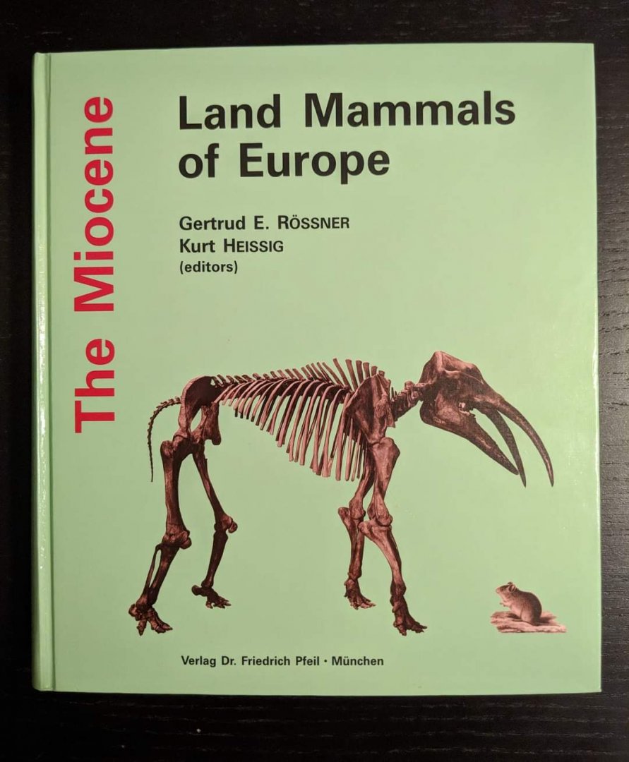 The Miocene Land Mammals of Europe