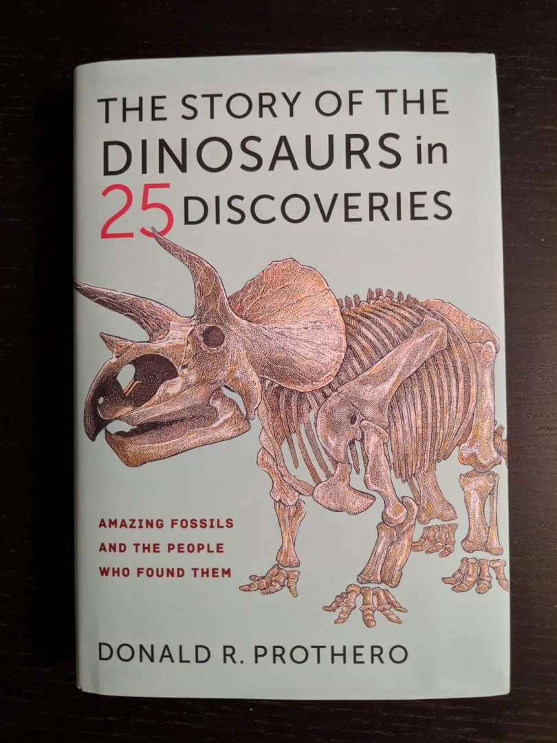 The Story of the Dinosaurs in 25 Discoveries
